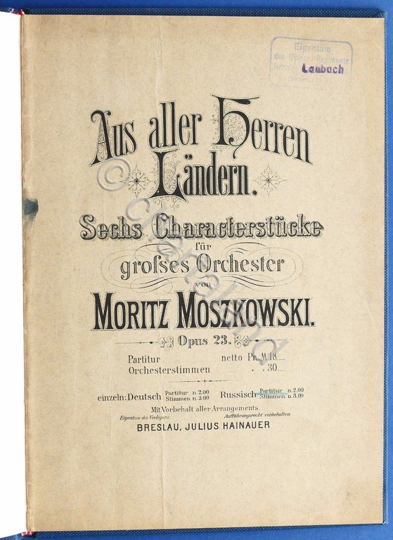 Musica Spartiti - M. Mooszkowski - Aus aller Herren Landern …