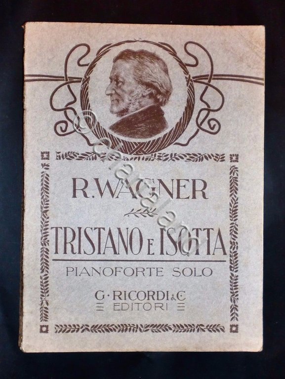 Musica spartiti - R. Wagner - Tristano e Isotta - …