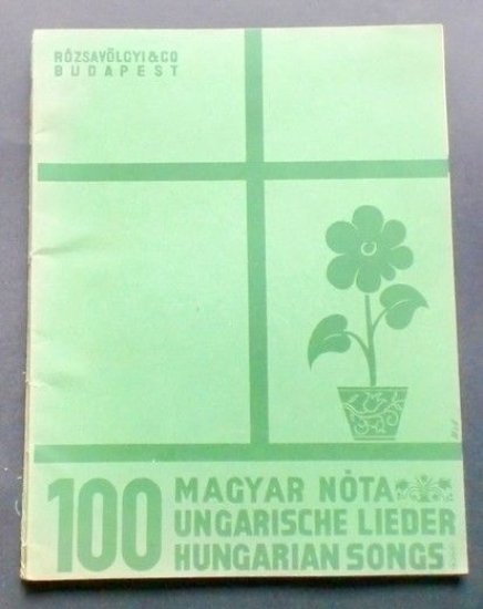 Musica Spartito - 100 Magyar Nota Ungarische Lieder Hungarian Songs …