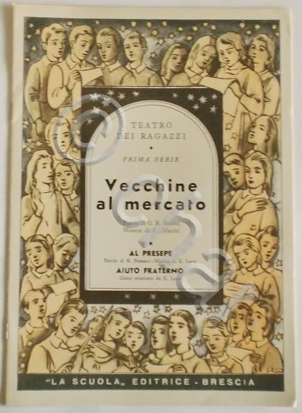 Musica Spartito - Teatro dei Ragazzi - Vecchine al mercato