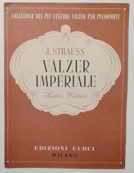 Musica Spartito - Velzer imperiale - J. Strauss - Pianoforte - 1949