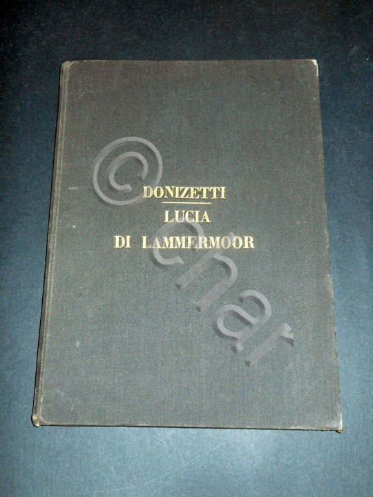 Musica Spartito G. Donizetti - Lucia di Lammermoor - ed. …