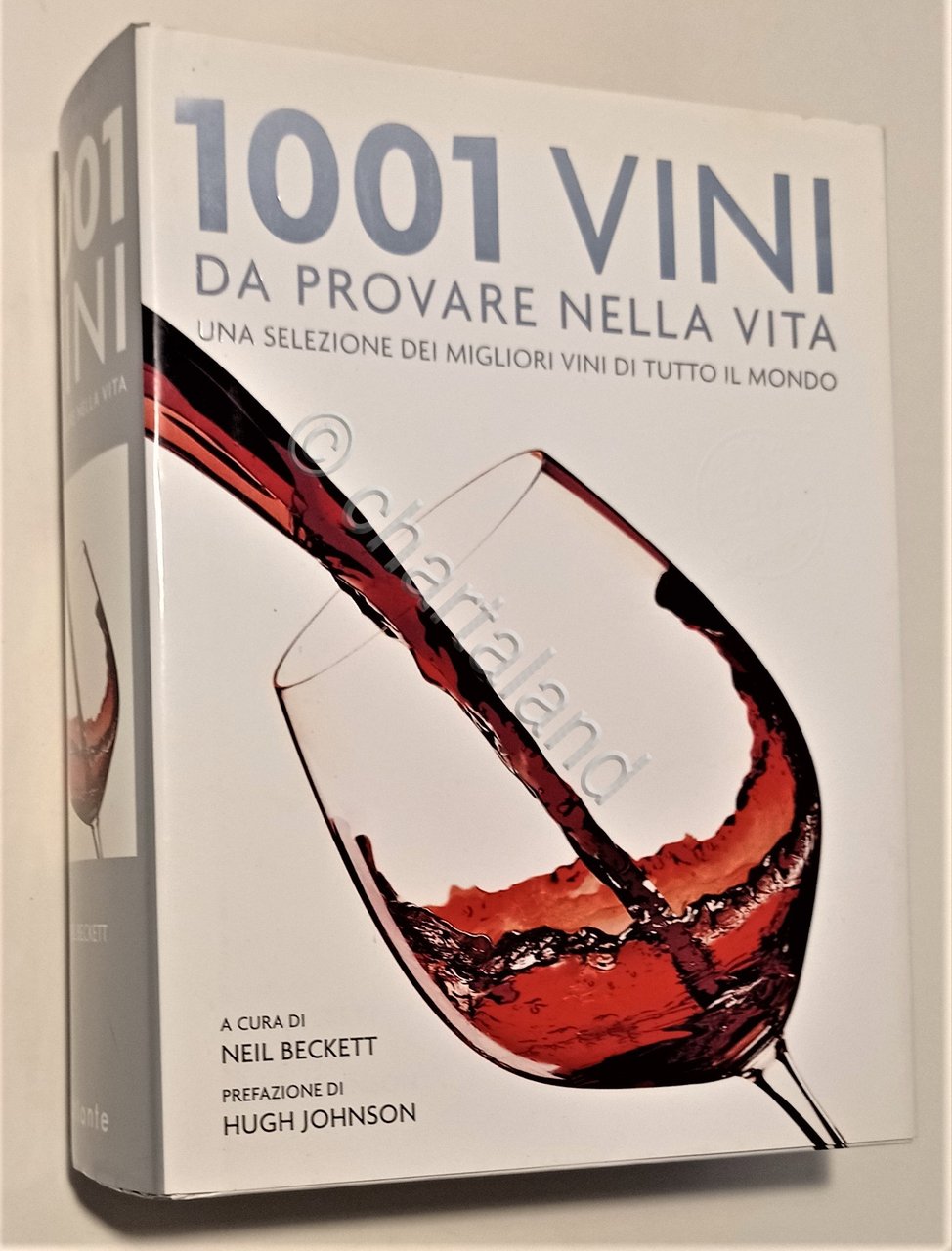 N. Beckett - 1001 vini da provare nella vita - …