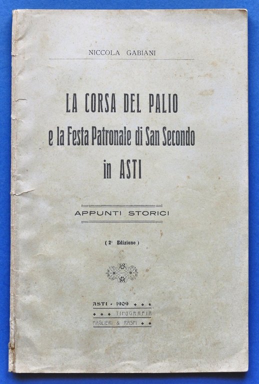 N. Gabiani - La corsa del Palio e Festa Patronale di San Secondo in Asti - 1909