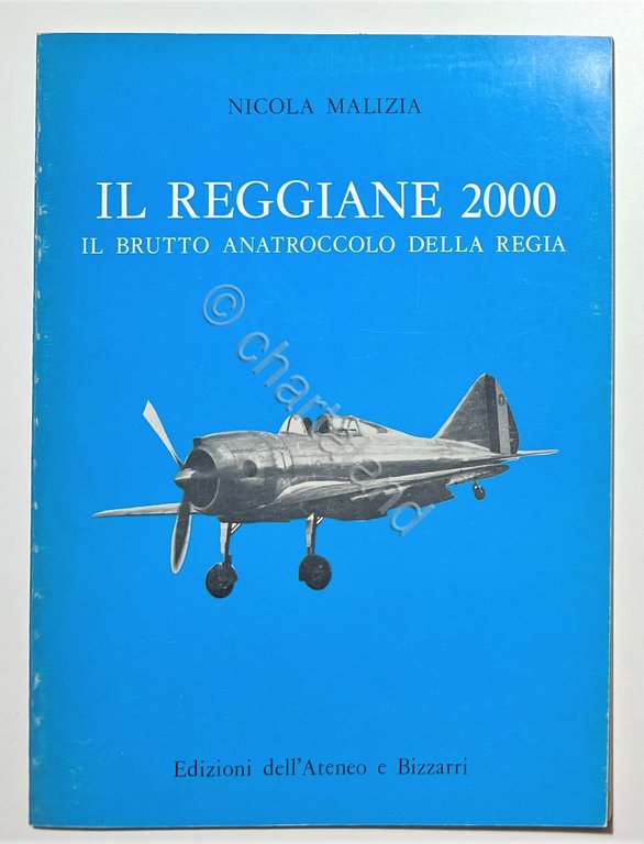 N. Malizia - Il Reggiane 2000: il brutto anatroccolo della …