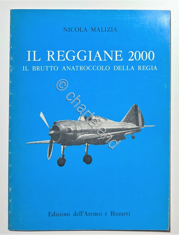 N. Malizia - Il Reggiane 2000: il brutto anatroccolo della …