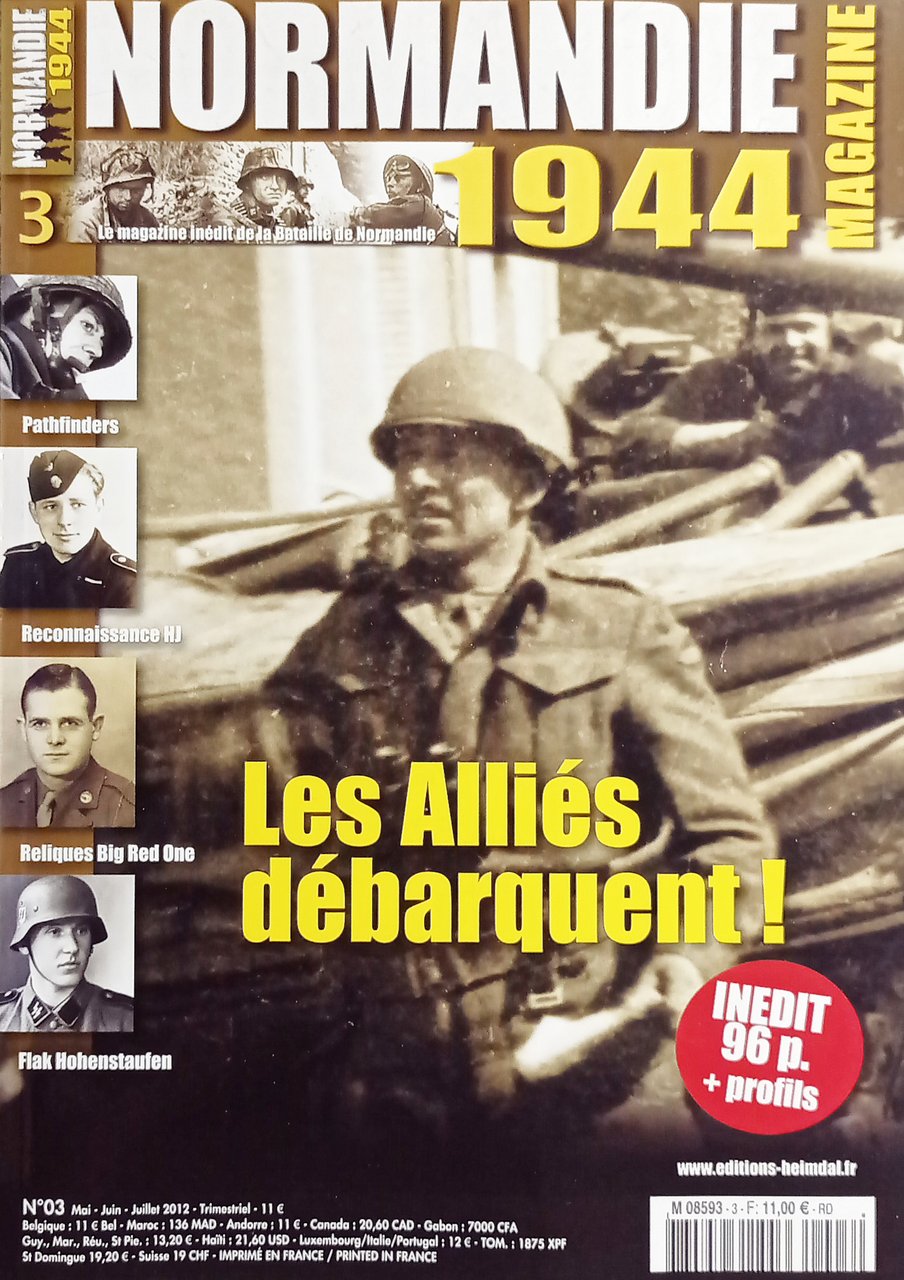 Normandie 1944 Magazine N. 3 - 2012 Les Alliés débarquent!