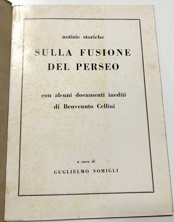 Notizie storiche sulla fusione del Perseo - ed. 1958
