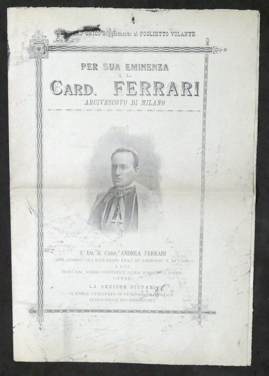 Numero unico - Per sua Eminenza il Cardinale Ferrari Arcivescovo di Milano 1891