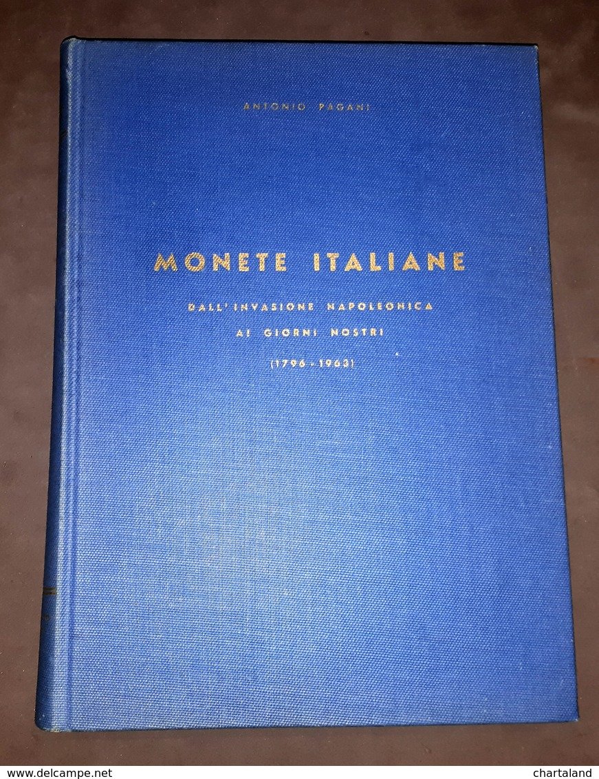 Numismatica - A. Pagani - Monete italiane (1796 - 1963) …