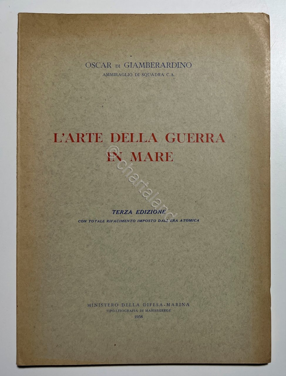O. Di Giamberardino - L' Arte della Guerra in Mare …