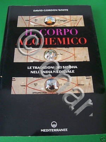 Occultismo - D. Gordon White - Il Corpo Alchemico - …