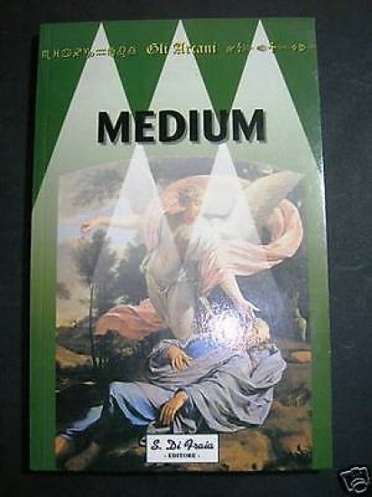 Occultismo - I Medium - 1^ ed. 2002