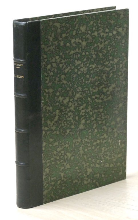 Oeuvres completes illustrées de Edmond Rostand - L'Aiglon - ed. …