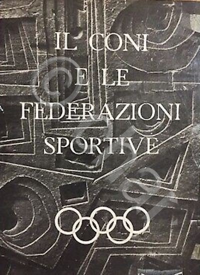 Olimpiadi - Il CONI e le Federazioni sportive - ed. …