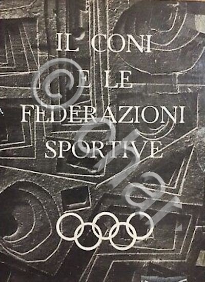 Olimpiadi - Il CONI e le Federazioni sportive - ed. …