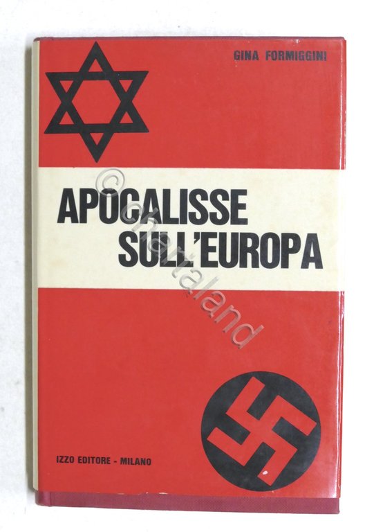 Olocausto - Gina Formiggini - Apocalisse sull'Europa - 1^ ed. 1969