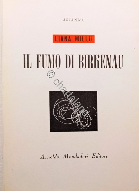 Olocausto - L. Millu - Il Fumo di Birkenau - …