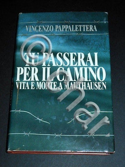 Olocausto - Tu passerai per il camino ( Vita e …