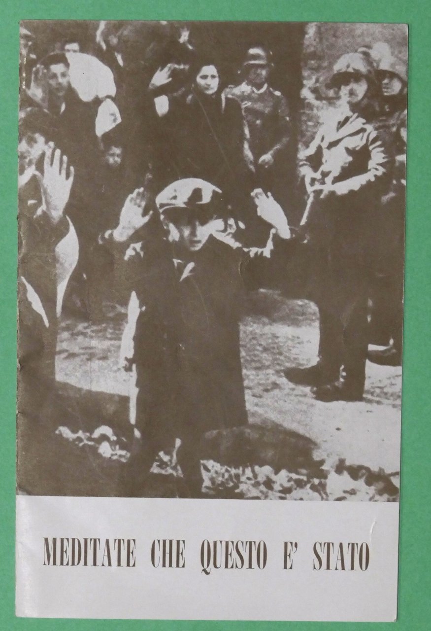 Olocausto Lager - Meditate che questo è stato - Opuscolo …