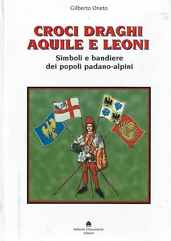 Oneto - Croci draghi aquile e leoni - Simboli bandiere … | Immagine principale
