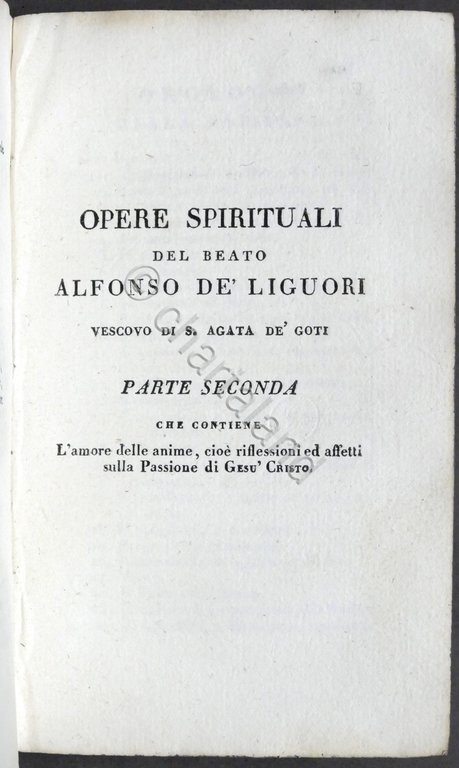 Opere spirituali del beato Alfonso de Liguori vescovo di S. …