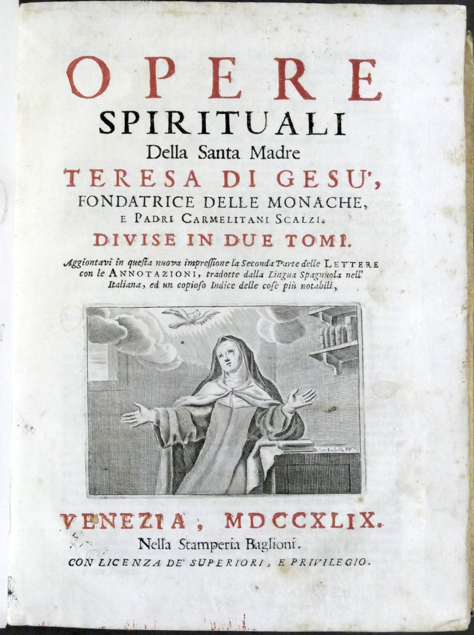 Opere Spirituali della Santa Madre Teresa di Gesù - Opera …