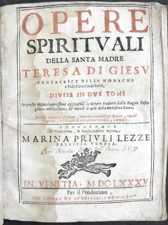 Opere spirituali della Santa Madre Teresa di Giesu - Opera completa - ed. 1685