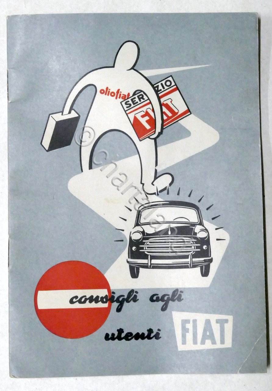 Opuscolo: Consigli agli utenti FIAT - ed. 1956
