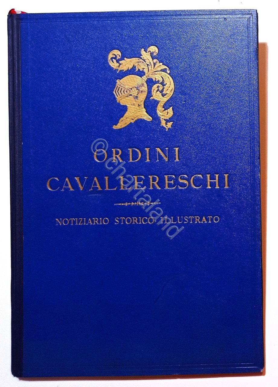 Ordini Cavallereschi: Notiziario Storico Illustrato - ed. 1940