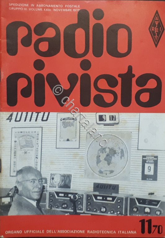 Organo Ufficiale Associazione Radiotecnica Italiana - Radio Rivista N. 11 …