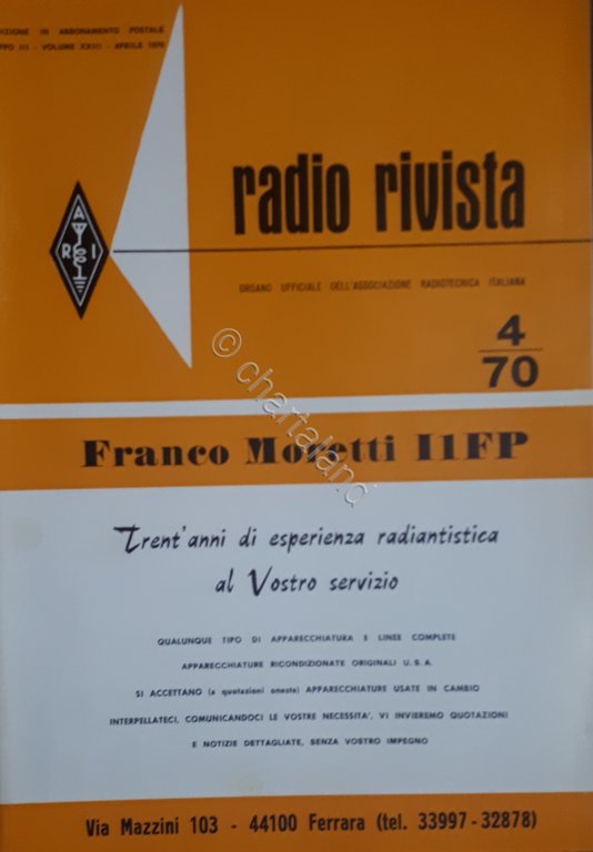 Organo Ufficiale Associazione Radiotecnica Italiana - Radio Rivista N. 4 - 1970