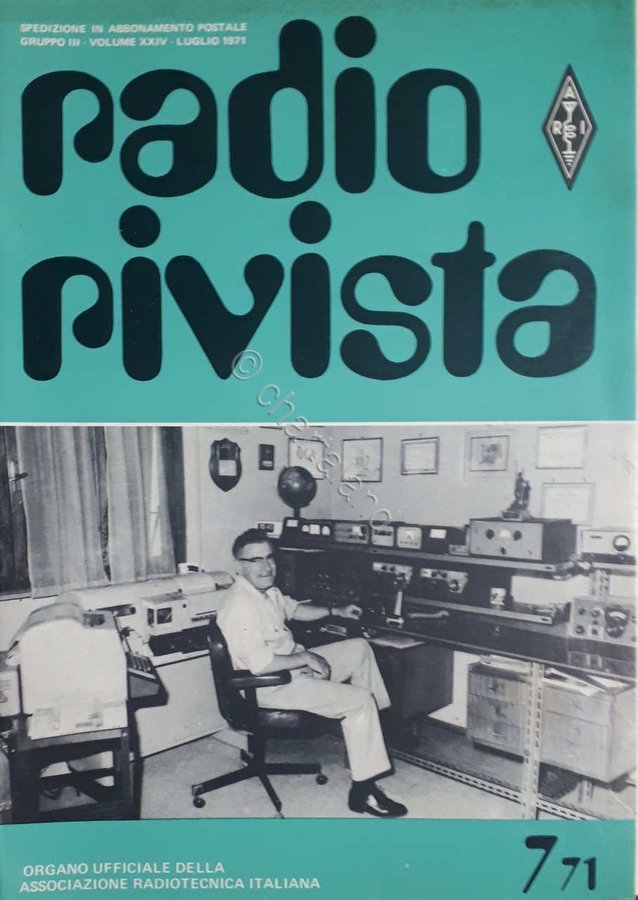 Organo Ufficiale Associazione Radiotecnica Italiana - Radio Rivista N. 7 …