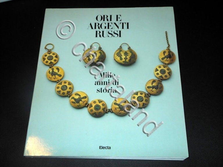 Ori e argenti russi - Mille anni di storia - …