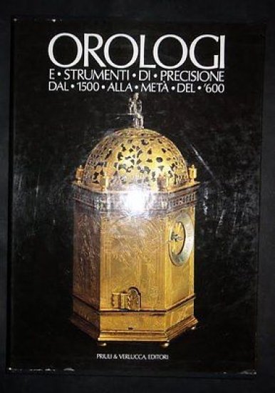 Orologi e strumenti di precisione dal 1500 a metà 600 … | Immagine principale