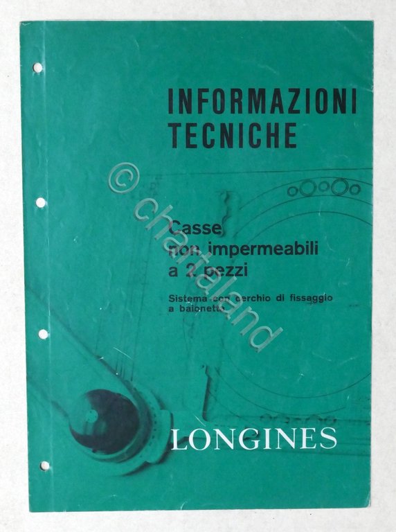 Orologi Longines - Informazioni Tecniche Casse non impermeabili a 2 …