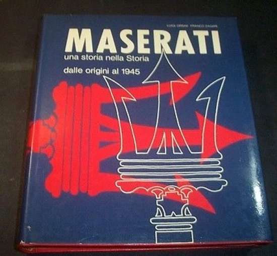 Orsini Zagari - Maserati Una storia nella storia Dalle origini … | Immagine Gallery 1