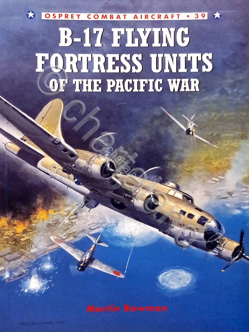 Osprey Combat Aircraft 39 - B-17 Flying Fortress Units of …