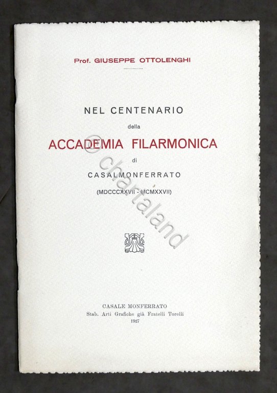 Ottolenghi - Centenario Accademia Filarmonica Casalmonferrato - Casale - 1927