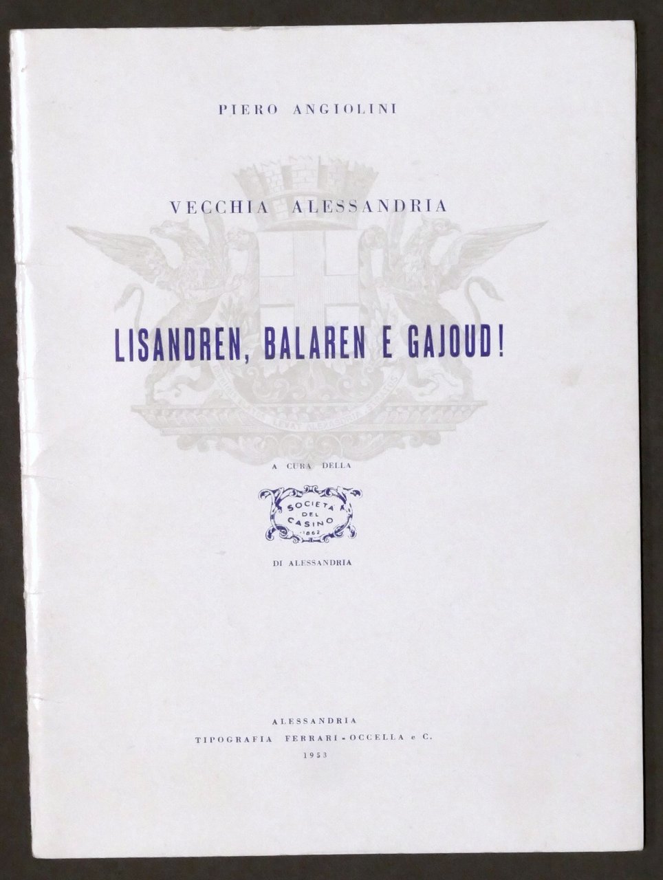 P. Angiolini - Vecchia Alessandria - Lisandren, balaren e Gajoud …