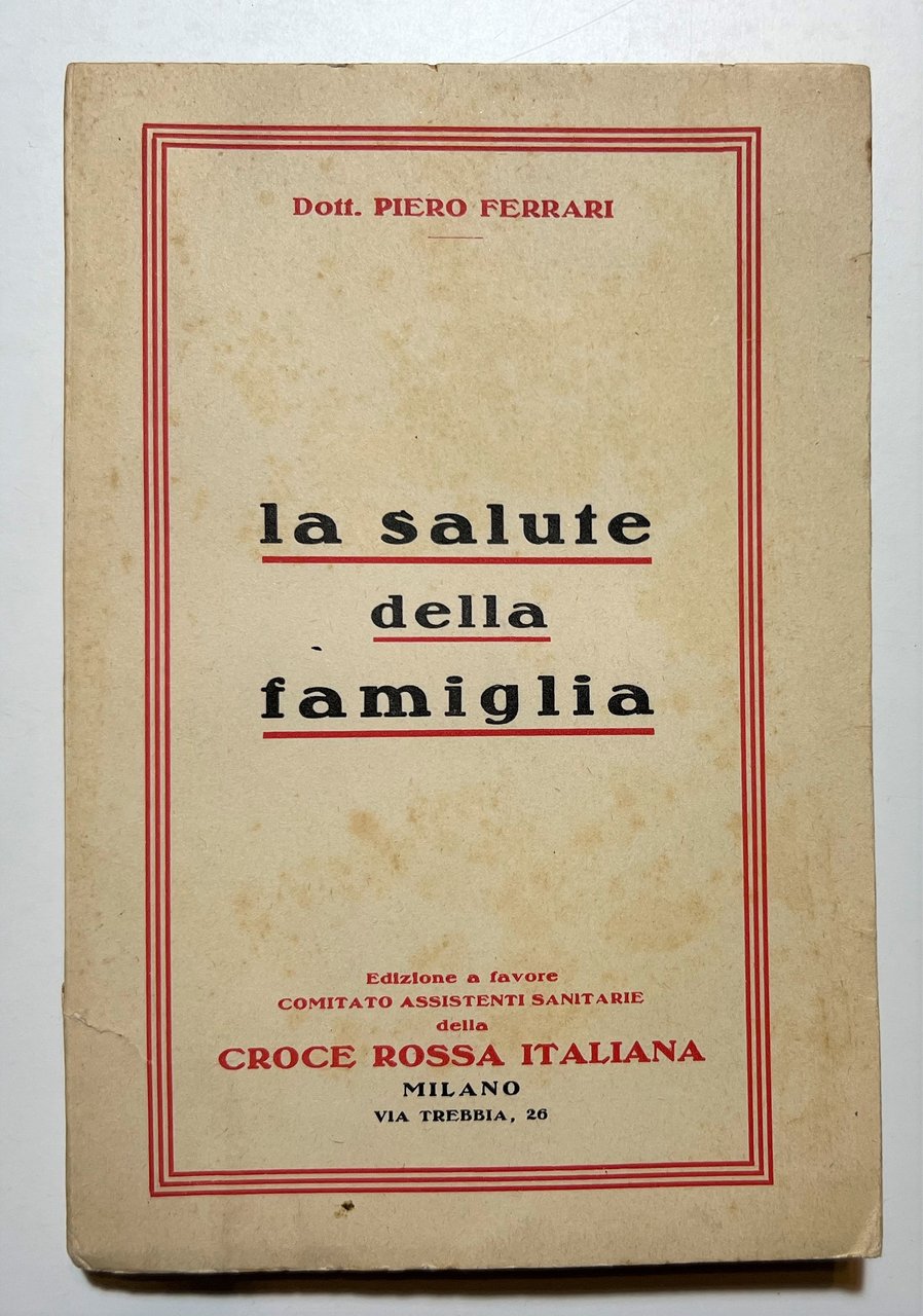 P. Ferrari - La Salute della Famiglia - Anni '30 …