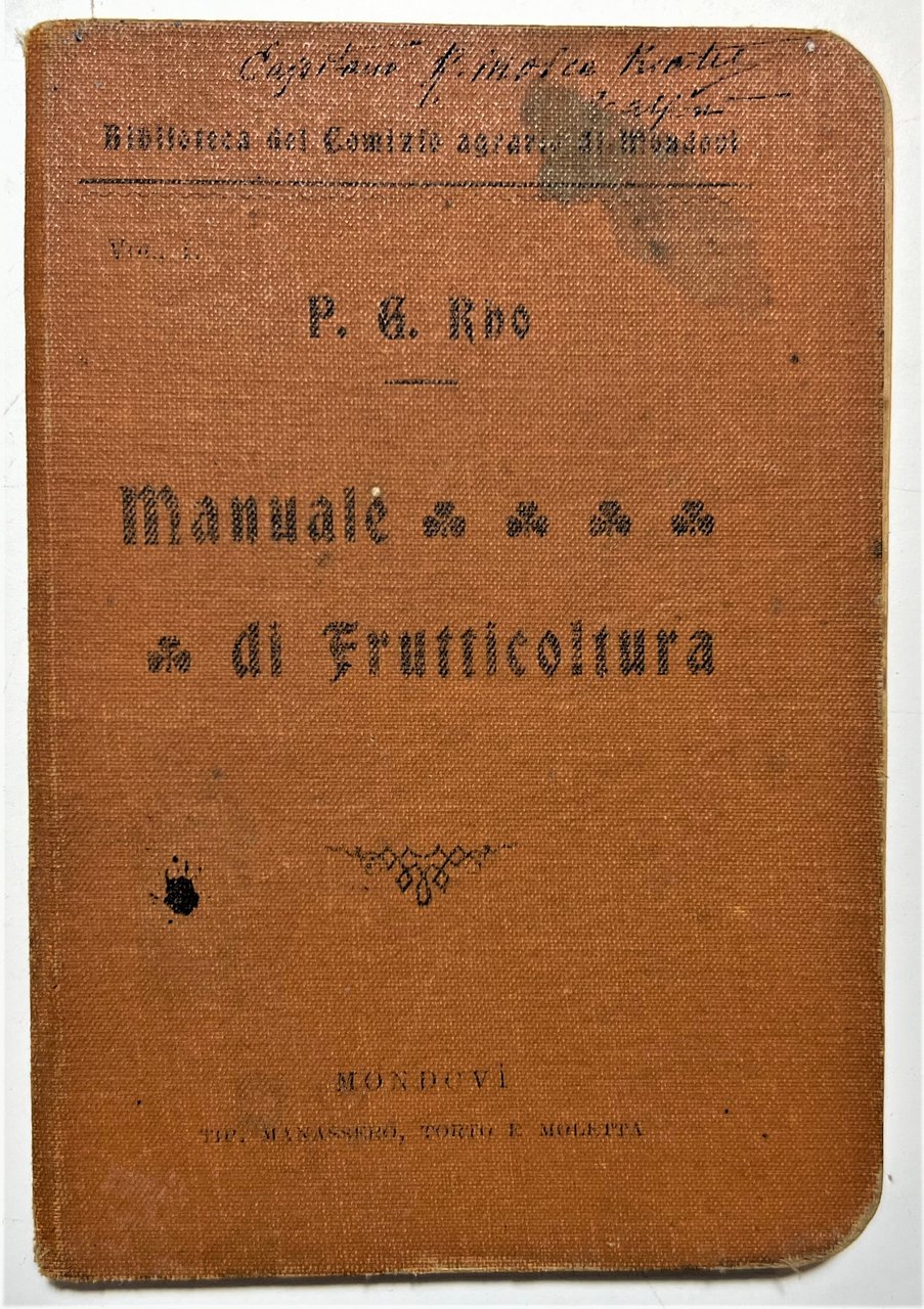 P. G. Rho - Frutticoltura pratica ad uso degli agricoltori …