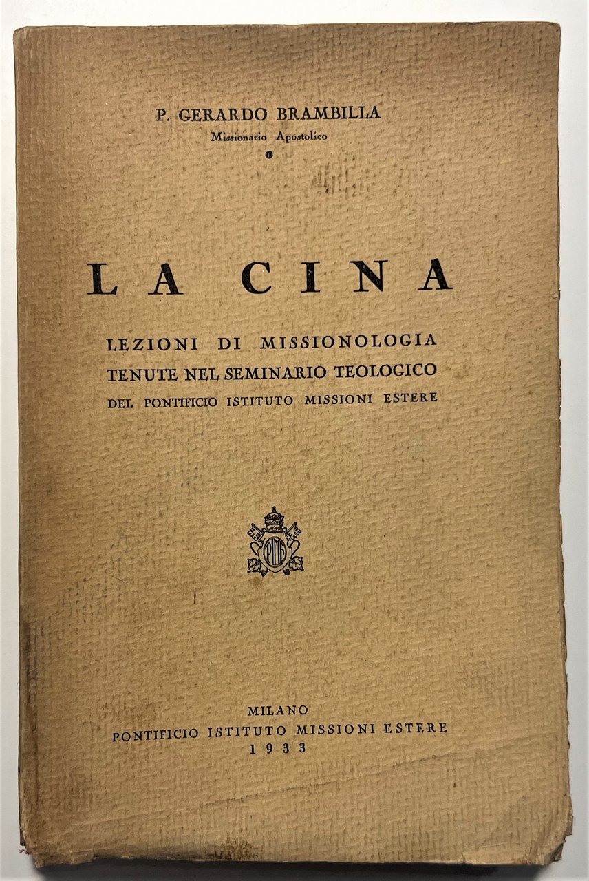P. Gerardo Brambilla - La Cina: Lezioni di Missionologia - …