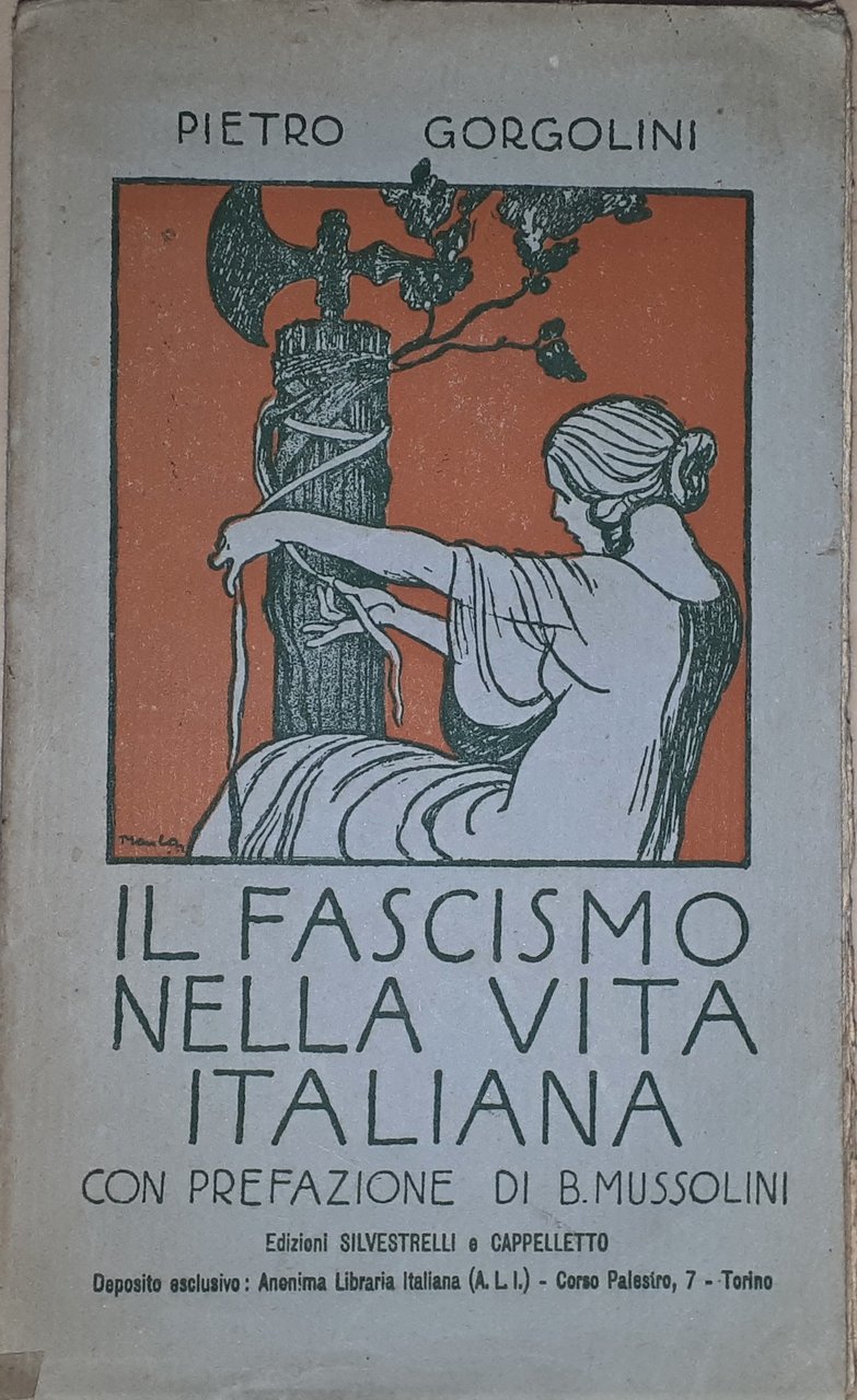 P. Gorgolini - Il fascismo nella vita italiana - ed. …