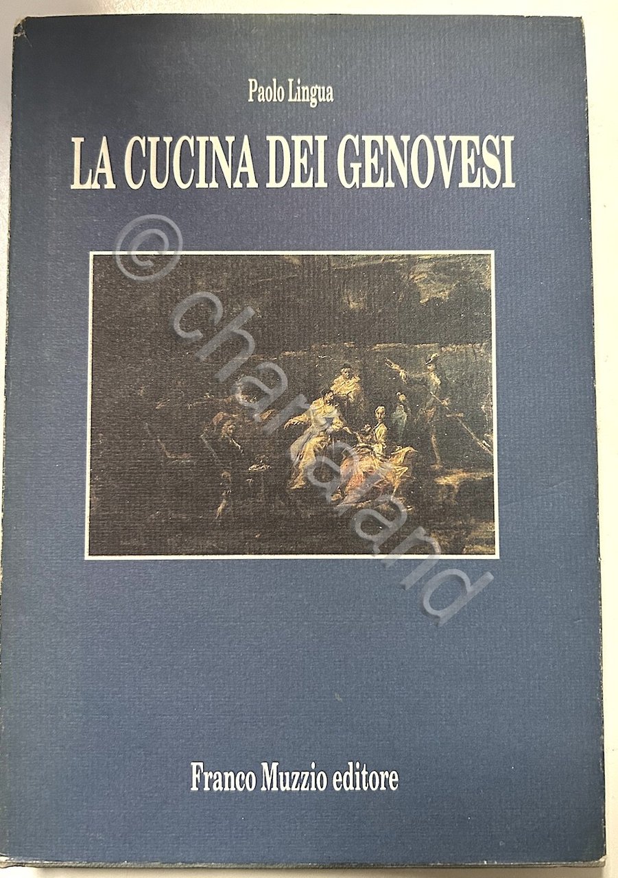 P. Lingua - La cucina dei genovesi - 1^ ed. …