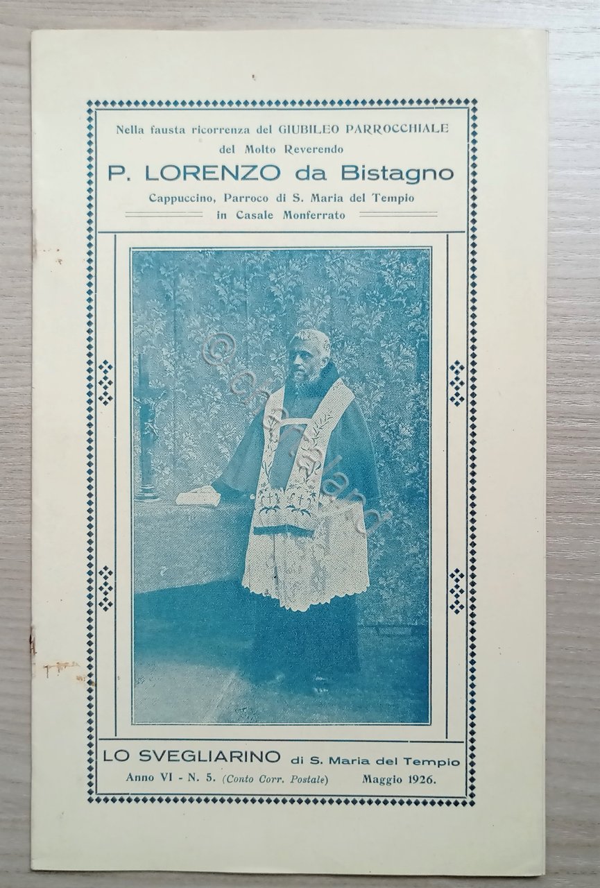 P. Lorenzo da Bistagno: Cappuccino, Parroco di S. Maria del …