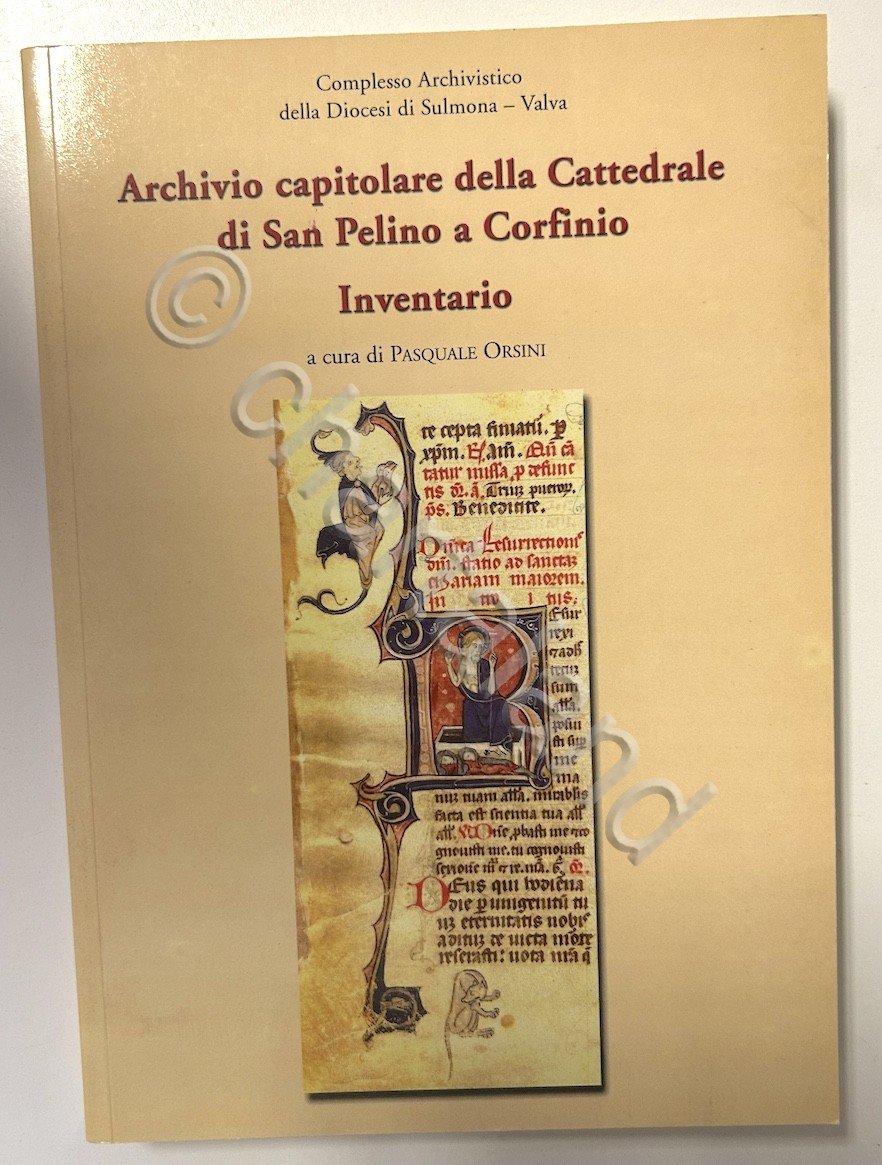 P. Orsini - Inventario Archivio Capitolare Cattedrale San Pelino Corfinio …
