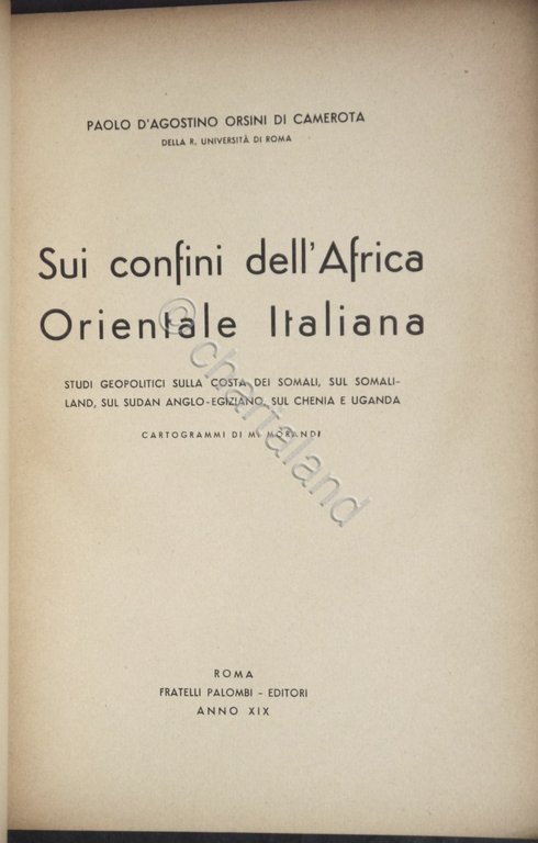 P. Orsini di Camerota - Sui confini dell'Africa Orientale Italiana …