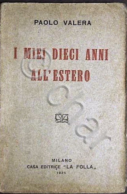 P. Valera - I miei dieci anni all'estero - 1^ …