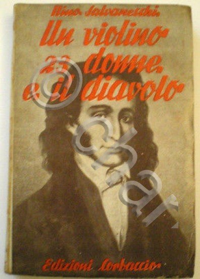 Paganini: un Violino 23 Donne e il Diavolo